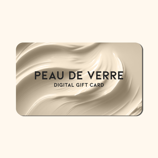 Peau De Verre Digital Gift Card